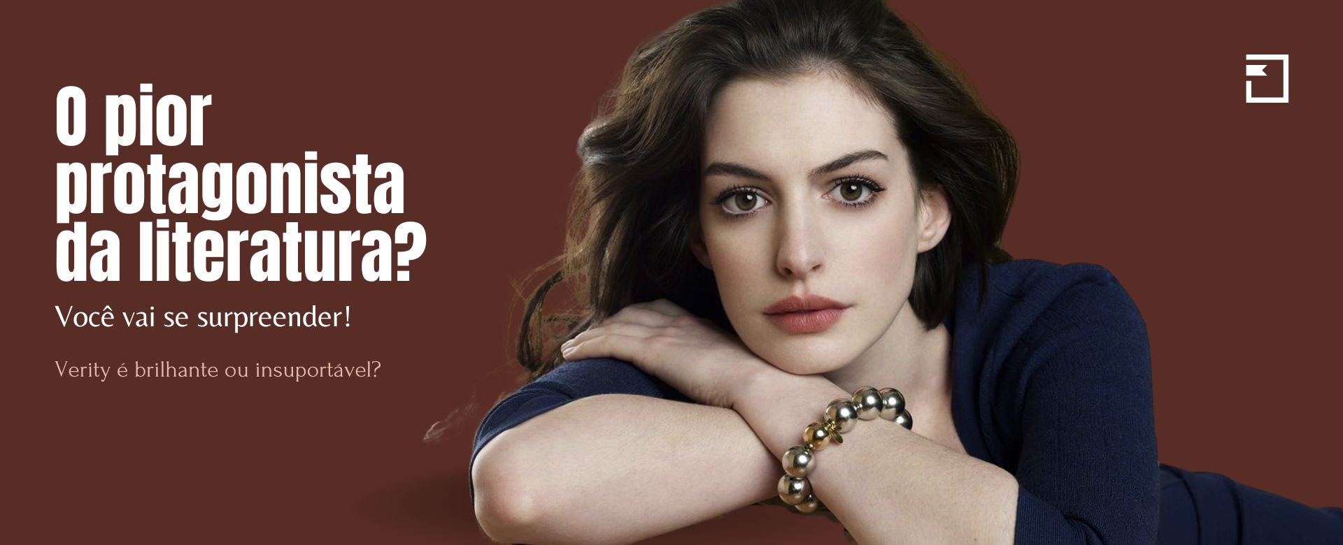O pior protagonista da literatura? 