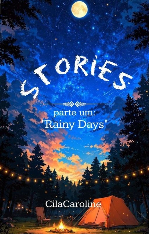 Stories - Parte 1: Rainy Days